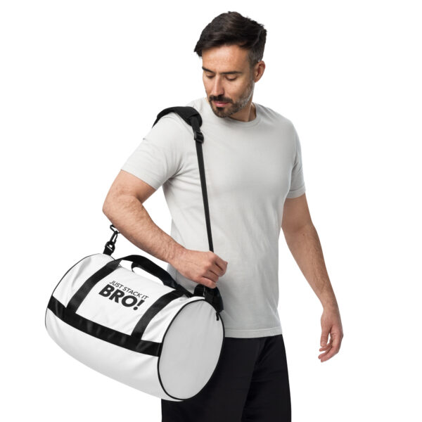 Gym Bag Stack it Bro!
