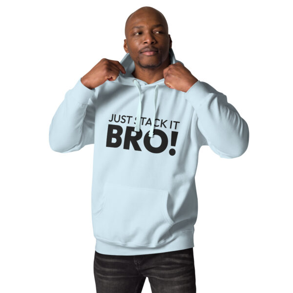 Unisex Hoodie Light Stack it Bro! - Image 2